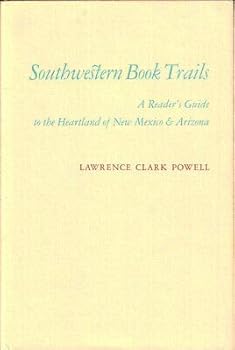 Lawrence Clark Powell / Southwestern Book Trails Reader's Guide Signed 1963 [Hardcover] Powell, Lawrence Clark