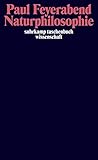 feyerabend pliezhausen  Naturphilosophie (suhrkamp taschenbuch wissenschaft)
