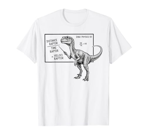 Velociraptor Distanceraptor Timeraptor Drôle Physique Science T-Shirt
