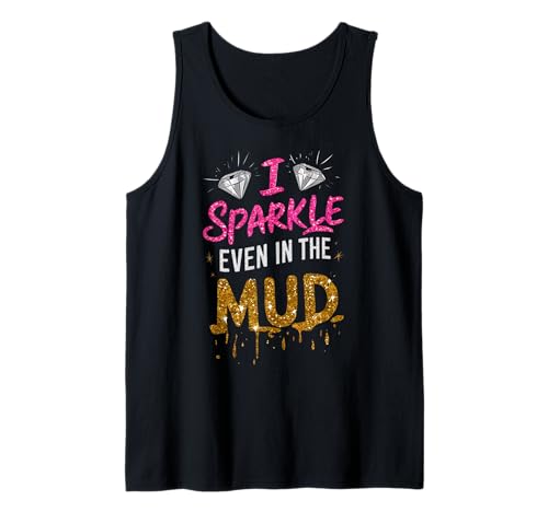 Donna I Sparkle Even in Mud Run Team Mudding Princess Girls Canotta