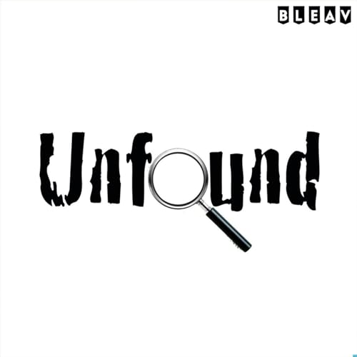 Unfound Podcast By Ed Dentzel cover art
