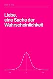 Shine on Mind: Liebe, eine Sache der Wahrscheinlichkeit