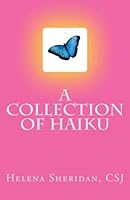 A Collection of Haiku: Haiku 1981679545 Book Cover