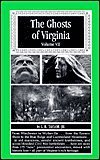 Ghosts of Virginia Volume VII (Volume 7)