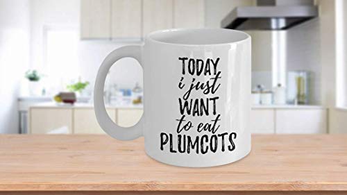 Today I Just Want To Eat Plumcots Mug Funny Gift For Food Lover Coffee Tea Cup Large 15 oz - Thumbnail 4