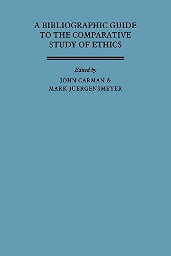 A Bibliographic Guide to the Comparative Study of Ethics
