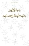  kleiner Selflove Adventskalender (German Edition)