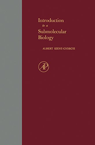 Introduction to a Submolecular Biology (English Edition)