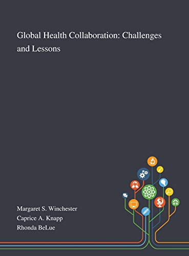 Global Health Collaboration: Challenges and Lessons
