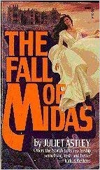 The Fall of Midas (As:Juliet Astley)