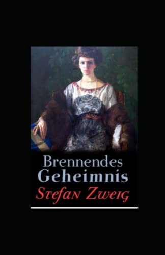 Brennendes Geheimnis (illustriert)