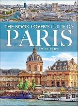 A Complete Series Guide to Kindle Edition The Book Lover's Guide to Paris Unabridged Insights High Quality Trending Title
