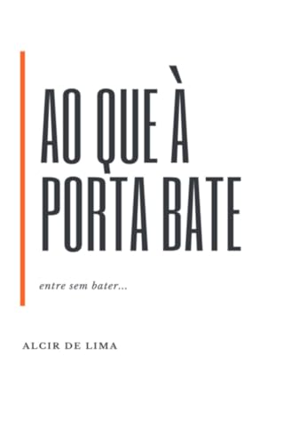 Entre Sem Bater (Portuguese Edition)