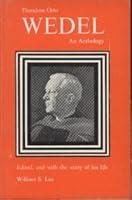 Theodore Otto Wedel An Anthology B001GKRPEW Book Cover