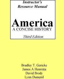 Paperback Instructor's Resource Manual--America a Concise History Book