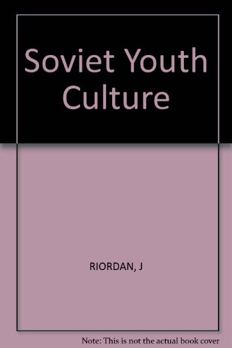 Soviet Youth Culture 0253354234 Book Cover