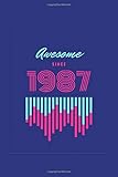  Awesome Since 1987: Birthday Gift for Party. Dot Grid / Dotgrid journal notebook for your retro friend. 6x9 inches, 110 pages