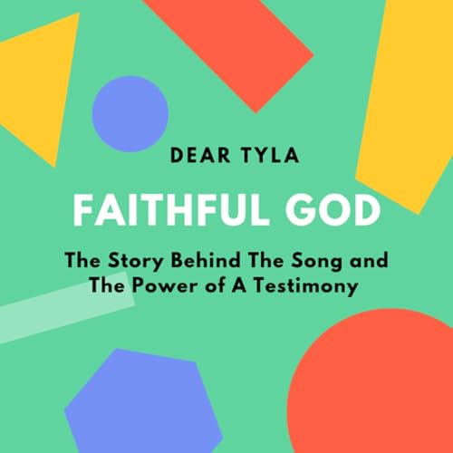 The Story Behind My Song Faithful God Podcast Por  arte de portada