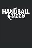 Handball Queen: Handballer Notizbuch (liniert) Handballerin