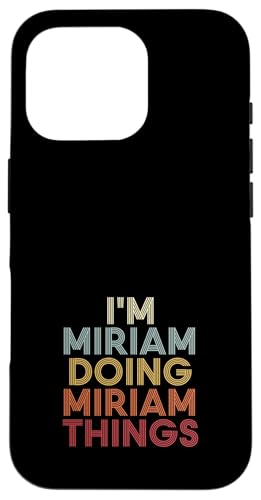 Miriam Name Miriam Personalized Name First Given �X�}�z�P�[�X iPhone 16 Pro �p