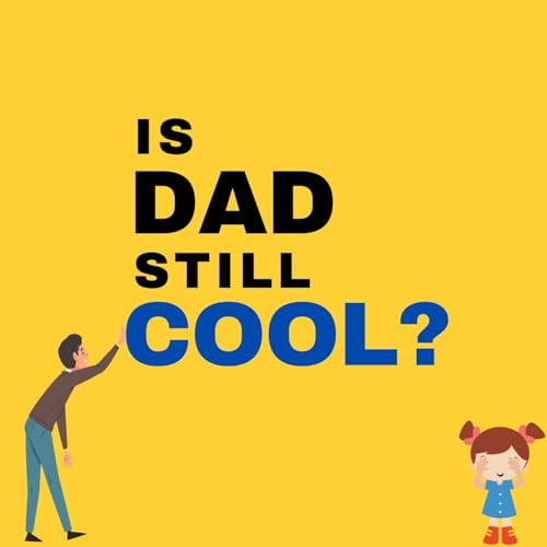 Is Dad Still Cool? cover art