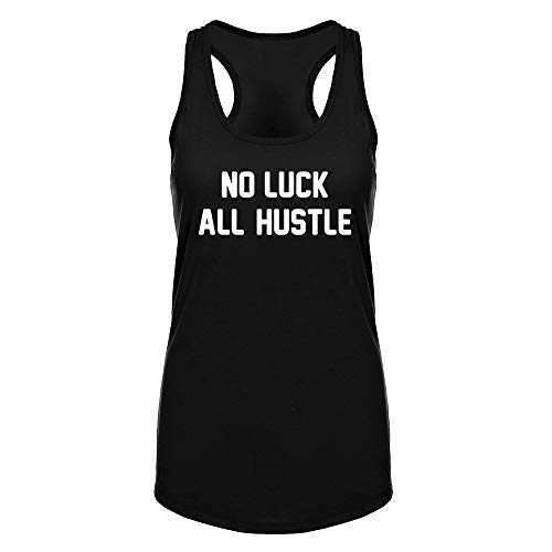 Workout Tank Tops for Women NO Luck All Hustle Printed Top Shirt Sleeveless Shirts (Small,Black)