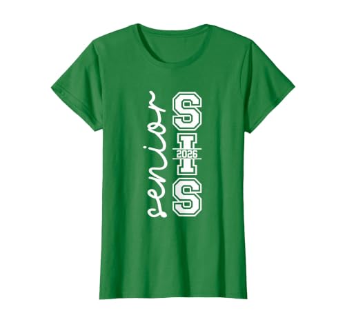 Sister Senior 2026 Proud Sister of a Class of 2026 Graduate T-Shirt, Women, Kelly Green, Small
