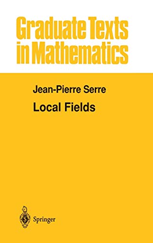 Local Fields (Graduate Texts in Mathematics (67))