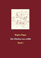 Alte Märchen neu erzählt: Band 2 3738644423 Book Cover