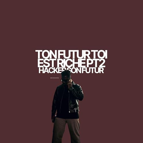 Ton futur Toi est Riche pt2