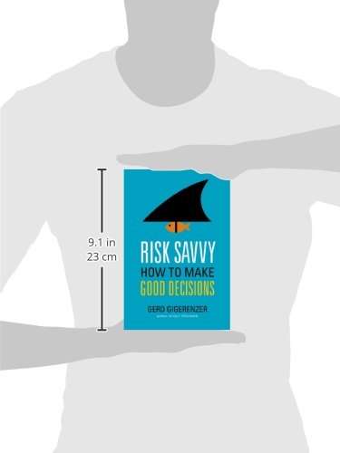 Image of Risk Savvy: How to Make Good Decisions