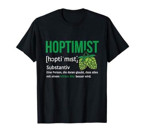 Funny beer saying Hoptimist Hopfen Party Pils Oktoberfest T-Shirt
