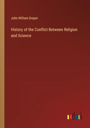 History of the Conflict Between Religion and Science
