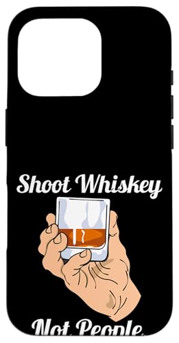 Shoot Whiskey Not People �A���`�K�� �X�}�z�P�[�X iPhone 16 Pro �p