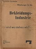  Analyse des Weltstandes DDR Mitteilungen für die Bekleidungs-Industrie und wo stehen wir?