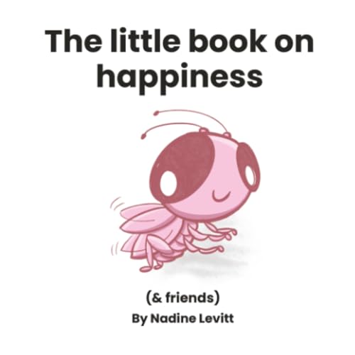 The little book on happiness (My Mama Says: Little books collection)