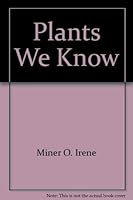 Plants We Know 0516416421 Book Cover