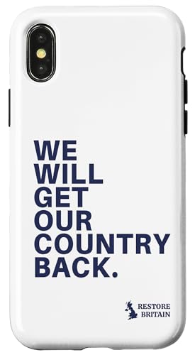 We Will Get Our Country Back ? Restore Britain UK (White) �X�}�z�P�[�X iPhone X/XS �p