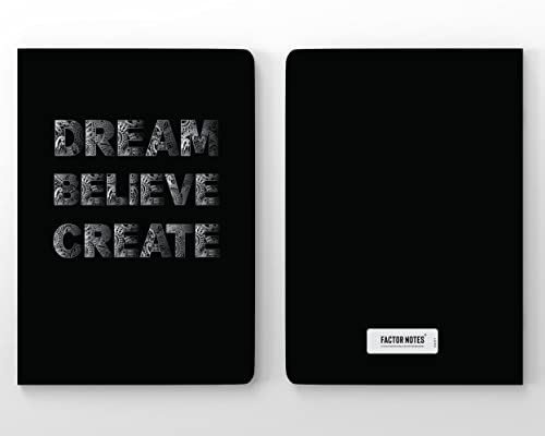 FACTOR NOTES A5 Notebook: Ruled | 90 GSM | 160 Pages (Dream Believe)