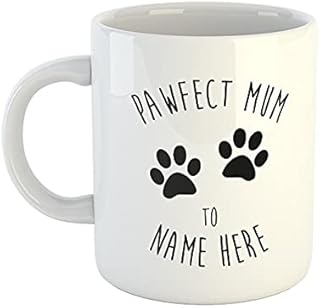 Pawfect Mum to (Choose Name) Mug | Pet Mugs | Mother's Day Mugs | Customise Mugs | Joke Mugs | Mugs for Mum, Mam | Gifts for Mum, mam, mom