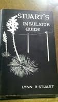 Stuart's Insulator Guide With Color and Prices B001ABL26E Book Cover