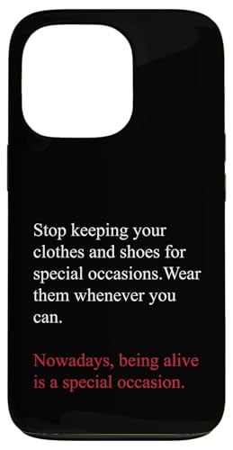 Being Alive is a Special Occasion Daily Gratitude Quote Fun �X�}�z�P�[�X iPhone 13 Pro �p