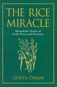 The Rice Miracle: Remarkable Stories of God's Power and Provision Paperback – January 1, 1997