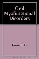 Oral Myofunctional Disorders 0801604974 Book Cover