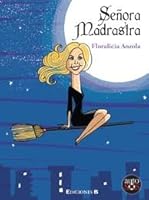 Señora Madrastra 9806993861 Book Cover