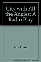 City with All the Angles: A Radio Play 0914162047 Book Cover