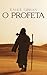 O Profeta: Edição Exclusiva Kindle