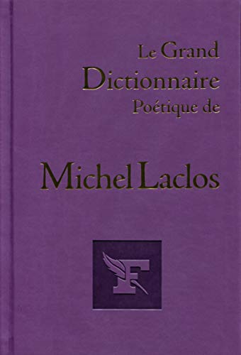 Télécharger Le grand dictionnaire poétique de Michel Laclos PDF