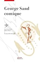 George Sand comique 237747182X Book Cover