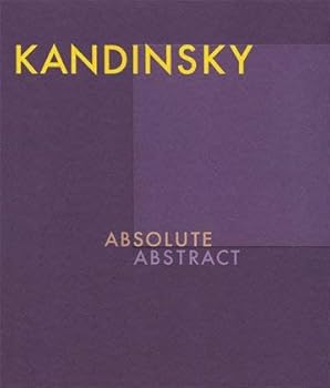 Hardcover Kandinsky: Absolute Abstract Book